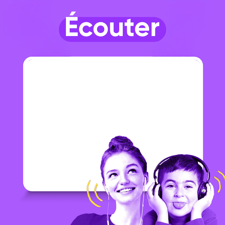 ÉCOUTER ÉCOUTER